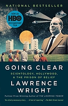 Lawrence Wright: Going Clear: Scientology, Hollywood, and the Prison of Belief (2013, Knopf)