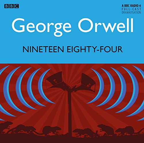 George Orwell, Christopher Eccleston, Pippa Nixon, Tim Pigott-Smith: Nineteen Eighty-four (AudiobookFormat, 2013, BBC Books)