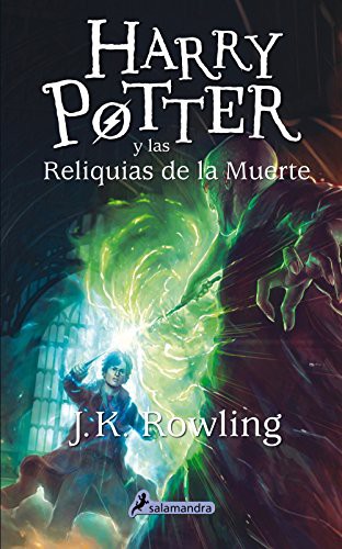 J.K. Rowling: Harry Potter y las reliquias de la muerte (Hardcover, 2013, Salamandra Infantil y Juvenil)