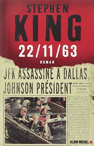 King, Stephen(duplicate): 22/11/63 (Paperback, 2013, Albin Michel)