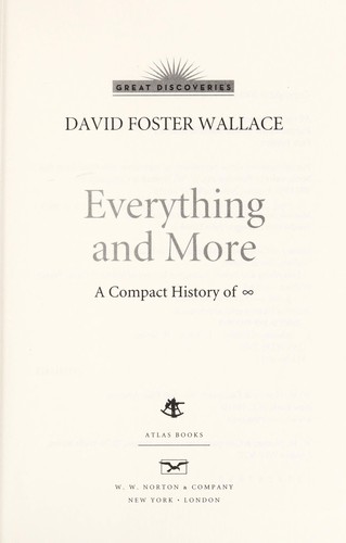 Juan Vilaltella Castanyer, David Foster Wallace, Neal Stephenson: Everything and more : a compact history of [infinity]