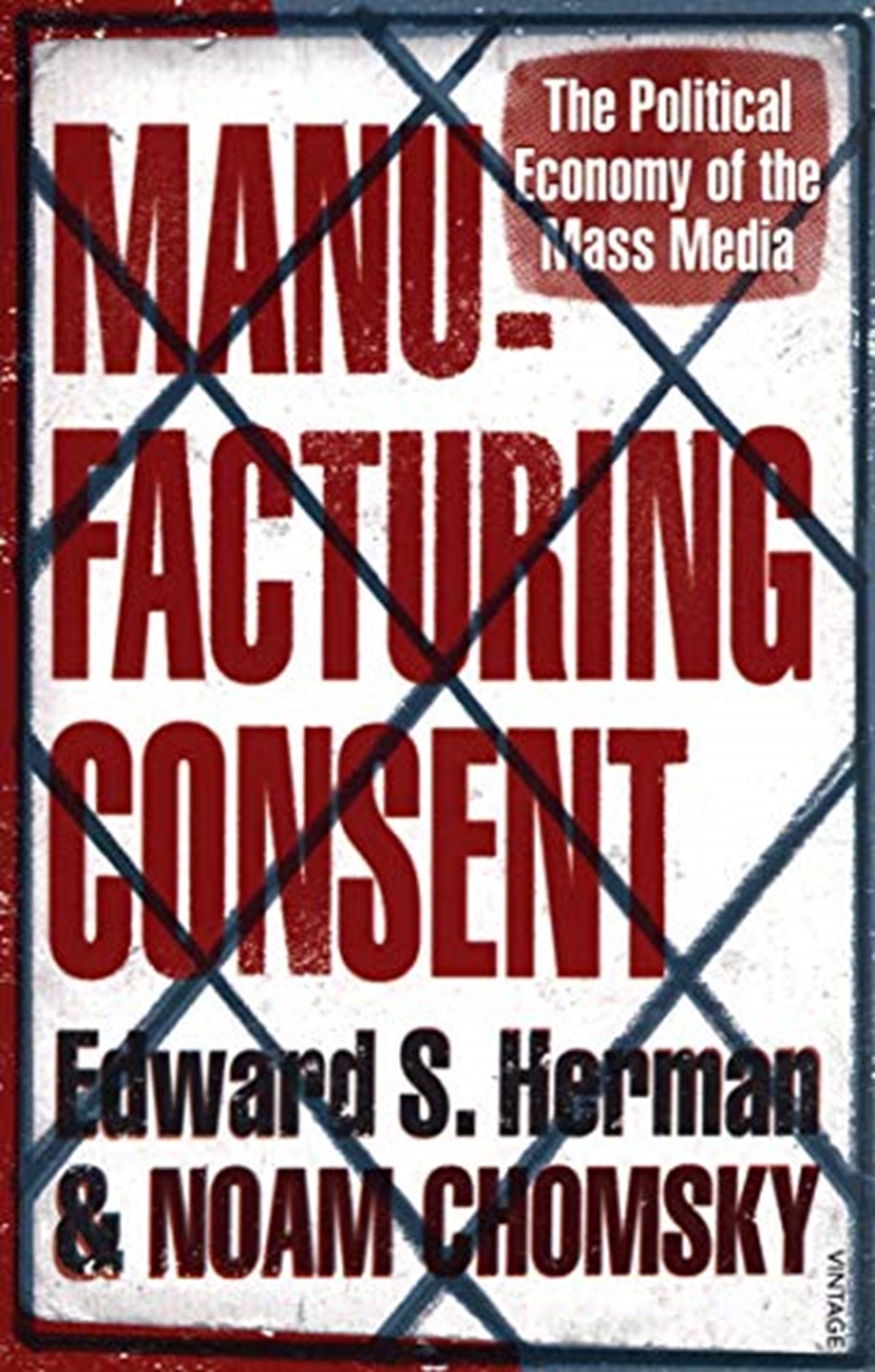 Edward S. Herman, Noam Chomsky: Manufacturing consent (Paperback, 1994, Vintage)