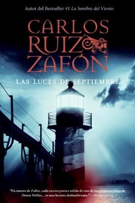 Carlos Ruiz Zafón: Las Luces de Septiembre
            
                Trilogia de La Niebla (2008, Rayo)