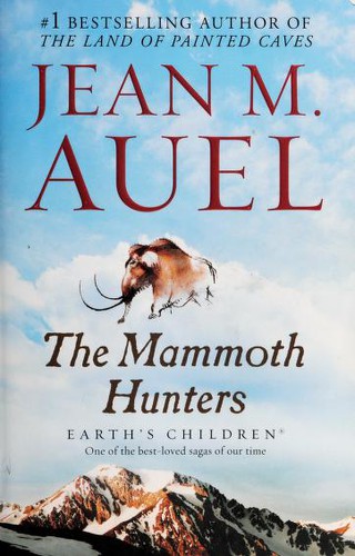 Jean M. Auel: The Mammoth Hunters (2002, Bantam Books)