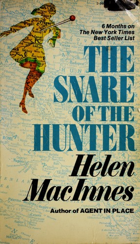 Helen MacInnes: Snare of the Hunter (1982, Fawcett)