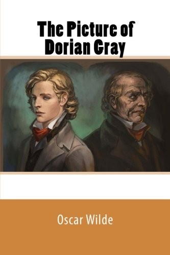 J. V. Editors, Oscar Wilde: Picture of Dorian Gray (2017, CreateSpace Independent Publishing Platform, Createspace Independent Publishing Platform)
