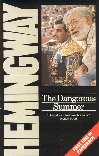 Ernest Hemingway: The dangerous summer (1986, Grafton)