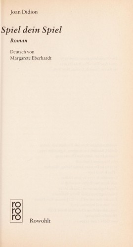 Joan Didion: Spiel dein Spiel (German language, 1995, Rowohlt)