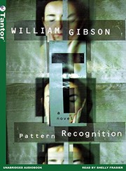 William Gibson, William F. Gibson (duplicate): Pattern Recognition (2004, Tantor Audio)