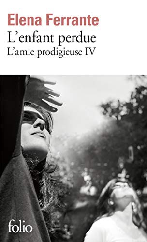 Elsa Damien, Elena Ferrante: L'enfant perdue (Paperback, French language, 2019, GALLIMARD)