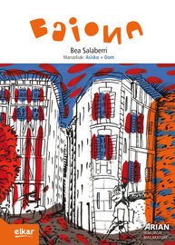 Bea Salaberri: Baiona (Paperback, Euskara language, Elkar)