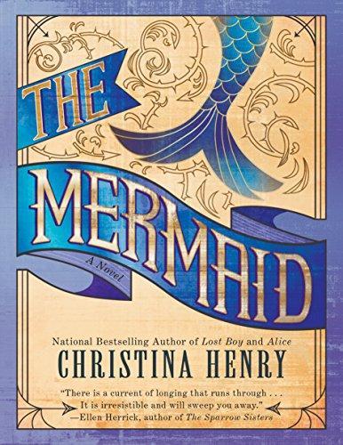 Christina Henry, Christina Henry: The Mermaid (2018)