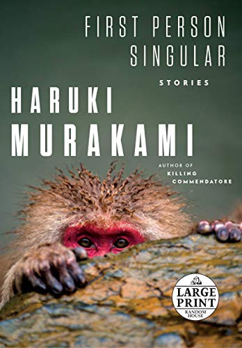 Philip Gabriel, Haruki Murakami: First Person Singular (2021, Random House Large Print)