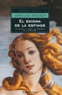 Juan Luis Arsuaga: El Enigma De La Esfinge/ The Enigma of the sphinx (Paperback, Spanish language)