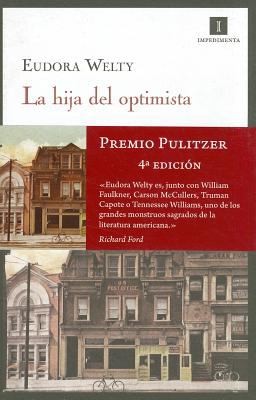 Jose C. Vales: La Hija Del Optimista (2009, Editorial Impedimenta)