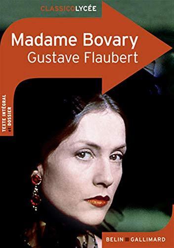 Flaubert Gustave: Madame Bovary : moeurs de province (French language, 2012)