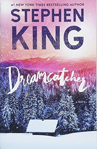 King, Stephen(duplicate): Dreamcatcher: A Novel (Paperback, 2018, Gallery Books)
