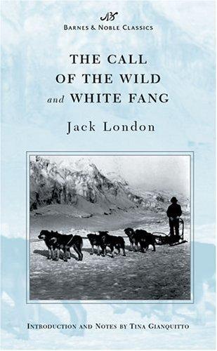 London.: The Call of the Wild and White Fang (2003)