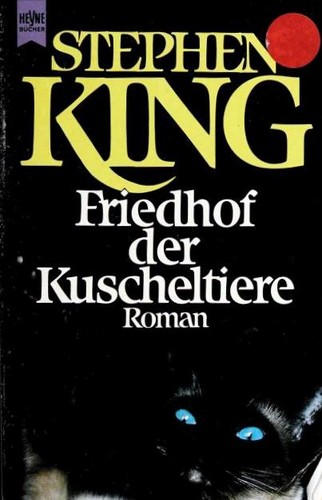 King, Stephen(duplicate): Friedhof der Kuscheltiere (Paperback, German language, 1996, Wolhelm Heyne)