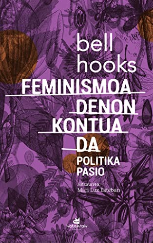 Feminismoa denon kontua da (Paperback, 2018, Katakrak)