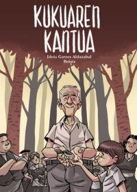 Mikel Santos (Belatz), Idoia Garzes Aldazabal: Kukuaren kantua (Euskara language, 2022, Elkar)