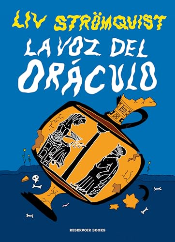 Liv Strömquist, Alba Nerea Borja Pagán (traductora): La voz del Oráculo (GraphicNovel, Castellano language, 2025, Reservoir Books)
