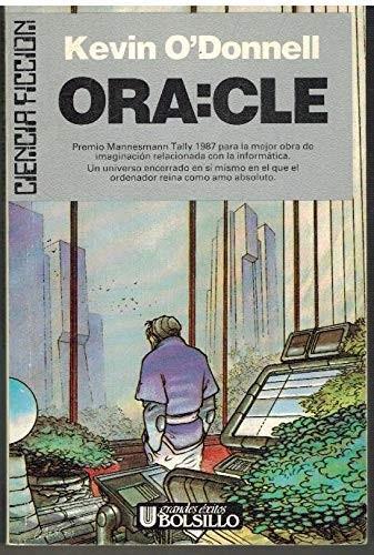 Kevin O'Donnell, Jr.: Ora:cle (Spanish language, 1987)