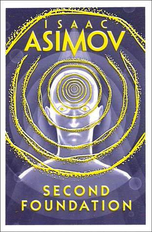 Айзек Азимов: Second Foundation (2016, HarperCollins Publishers Limited)