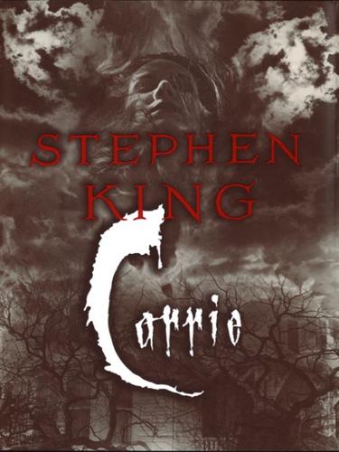 King, Stephen(duplicate): Carrie (EBook, 2008, Knopf Doubleday Publishing Group)