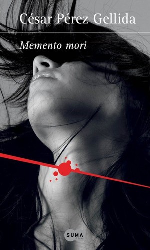 César Pérez Gellida: Memento mori (Suma de Letras)