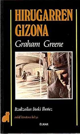 Graham Greene, Iñaki Ibañez (Itzulpena): Hirugarren gizona (Euskara language, Elkar)