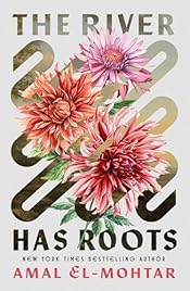 The River Has Roots (EBook, 2025, Arcadia)