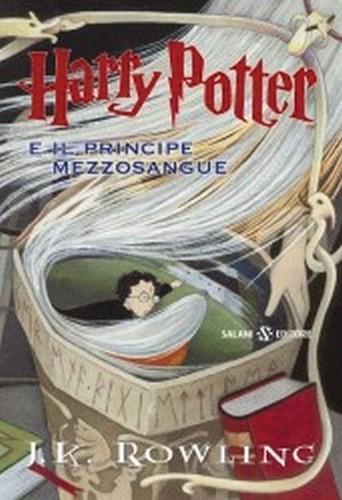 J.K. Rowling: Harry Potter e il principe mezzosangue (Italian language, 2005, Salani)