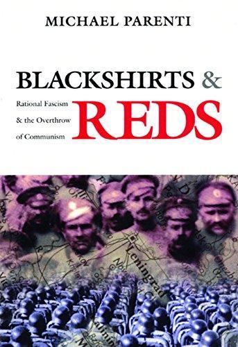 Michael Parenti: Blackshirts and Reds (1997)
