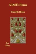 Henrik Ibsen: A Doll's House (Paperback, 2007, Echo Library)