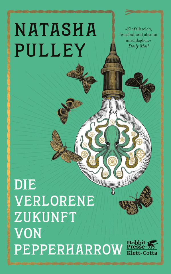 Jochen Schwarzer, Natasha Pulley: Die verlorene Zukunft von Pepperharrow (Hardcover, deutsch language, Klett-Cotta, Hobbit Presse)