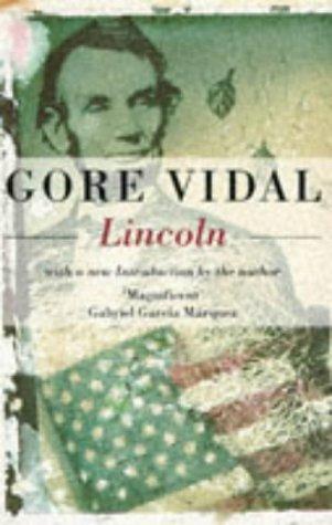 Gore Vidal: Lincoln (Narratives of a Golden Age) (Paperback, 1994, Abacus)