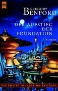 Gregory Benford: Der Aufstieg der Foundation (Paperback, German language, 2000, Heyne)