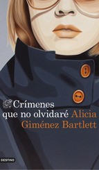 Alicia Giménez Bartlett: Crímenes que no olvidaré (2015, Destino)