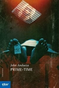 John Andueza Altuna: Prime-time (Paperback, 2014, Elkar)