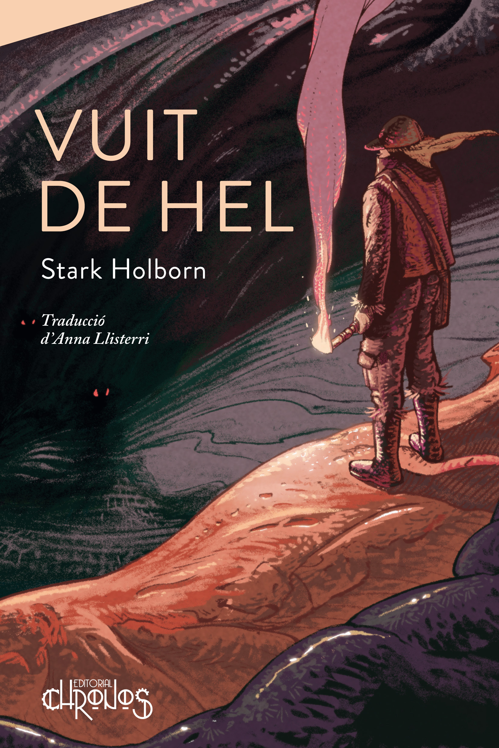 Stark Holborn, Anna Llisterri Boix: Vuit de Hel (Paperback, Català language, 2025, Chronos)
