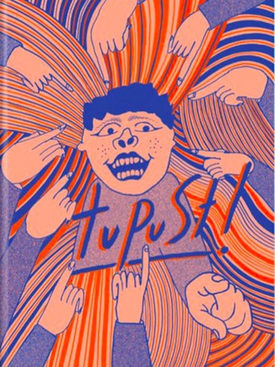 Josune Urrutia Asua, Maite Gurrutxaga Otamendi, Ainara Azpiazu Aduriz, Ane Zaldibar, Maddi Zumalabe, Jon Aranguren, Dominique Campistron, Irati F. G., Regina Salcedo, Irati Eguren, Irkus Zeberio, Loinaz Lekuona, Maitane Gartziandia, Aintzane Usandizaga, Maite Caballero, Irati Jimenez, Mikel Larraioz, Paula Estévez, Raisa Alava, Susanna Martín, Yolanda Mosquera: Tupust! (Paperback, Euskara language, Tupust! Kolektiboa)