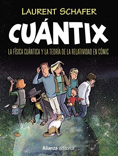 Laurent Schafer, Isabel Soto: Cuántix [cómic] (Paperback, 2020, Alianza Editorial)