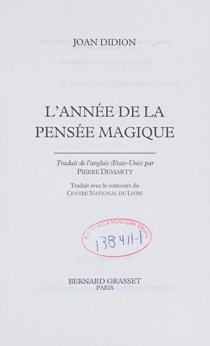 Joan Didion: L'année de la pensée magique (French language, 2007, Bernard Grasset)