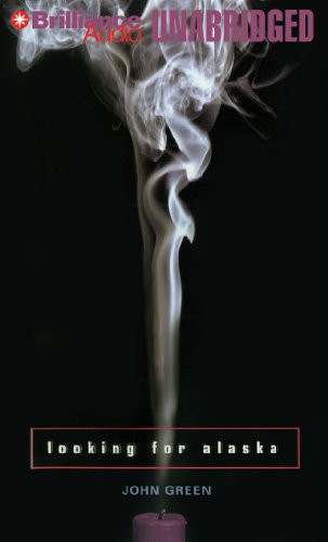 Jeff Woodman, John Green - undifferentiated, John Green: Looking for Alaska (AudiobookFormat, 2012, Brilliance Audio)