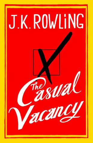 Tom Hollander, J.K. Rowling: The Casual Vacancy (2012, Little, Brown)