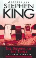 King, Stephen(duplicate): The Drawing of the Three (The Dark Tower, Book 2) (Paperback, 2004, Turtleback Books Distributed by Demco Media)