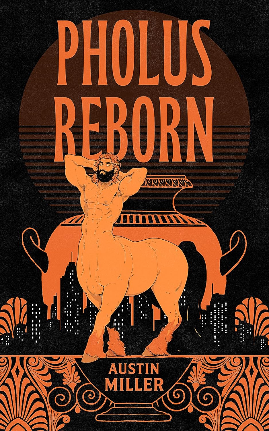 Austin Miller: Pholus Reborn (EBook, Ingelesa language, 2021, Independente)