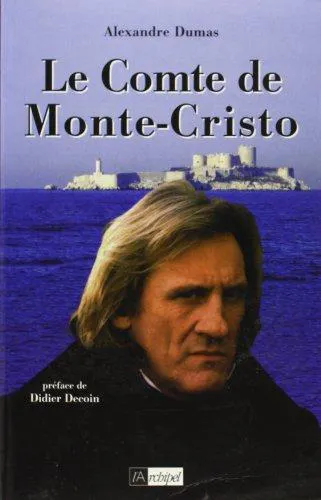 Hollybooks, Alexandre Dumas, Alexandre Dumas fils, Alexandre Dumas, Luis José Santander, Editora Mundial, Arthur Arneb: Le comte de Monte-Cristo (French language, 1998)