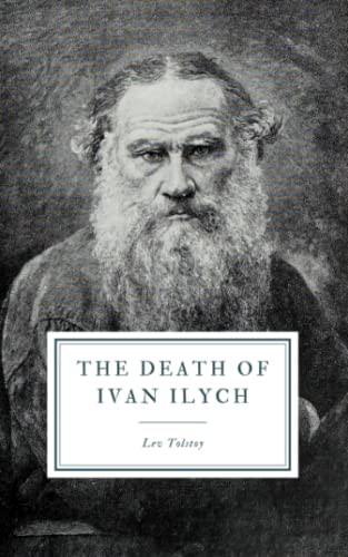 Louise Maude, Leo Tolstoy, Aylmer Maude: The Death of Ivan Ilych (Paperback, 2019, Independently Published, Independently published)